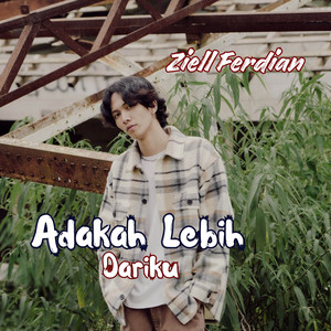 Download Lagu Ziell Ferdian - Adakah Lebih Dariku MP3 Download Lagu Ziell Ferdian - Adakah Lebih Dariku MP3