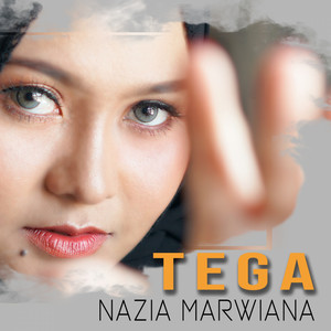 Download Lagu Nazia Marwiana - Tega MP3 Download Lagu Nazia Marwiana - Tega MP3