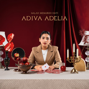 Download Lagu Adiva Adelia - Salah Menaruh Hati MP3 Download Lagu Adiva Adelia - Salah Menaruh Hati MP3