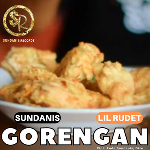 Download Lagu Sundanis, LIL RUDET - Gorengan MP3 Download Lagu Sundanis, LIL RUDET - Gorengan MP3