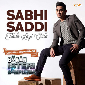 Download Lagu Sabhi Saddi - Tiada Lagi Cinta MP3