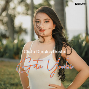 Download Lagu Gita Youbi - Cinta Dibalas Dusta MP3 Download Lagu Gita Youbi - Cinta Dibalas Dusta MP3