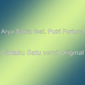 Download Lagu Arya Satria, Putri Fortuna - Cintaku Satu versi Original MP3 Download Lagu Arya Satria, Putri Fortuna - Cintaku Satu versi Original MP3