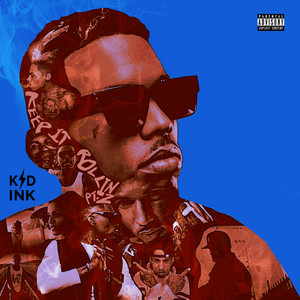 Download Lagu Kid Ink - Keep It Rollin Pt. 2 MP3 Download Lagu Kid Ink - Keep It Rollin Pt. 2 MP3