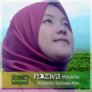 Download Lagu Nazwa Maulidia - Dzolamtu Sunnata Man MP3 Download Lagu Nazwa Maulidia - Dzolamtu Sunnata Man MP3