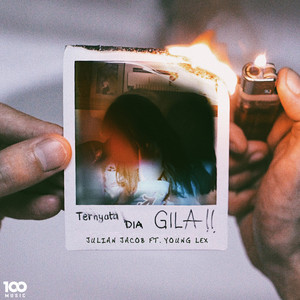 Download Lagu Julian Jacob, Young Lex - Ternyata Dia Gila MP3 Download Lagu Julian Jacob, Young Lex - Ternyata Dia Gila MP3