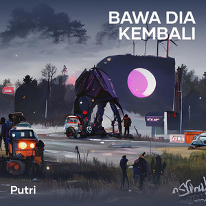 Download Lagu Putri - Bawa Dia Kembali MP3 Download Lagu Putri - Bawa Dia Kembali MP3
