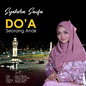 Download Lagu Syahiba Saufa - DO'A Seorang Anak MP3 Download Lagu Syahiba Saufa - DO'A Seorang Anak MP3