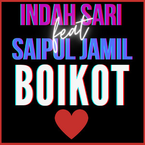 Download Lagu Indah Sari, Saipul Jamil - Boikot Cinta MP3 Download Lagu Indah Sari, Saipul Jamil - Boikot Cinta MP3