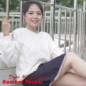 Download Lagu Depi Margareta, DJ Theplex - Sambel Terasi - Remix MP3 Download Lagu Depi Margareta, DJ Theplex - Sambel Terasi - Remix MP3