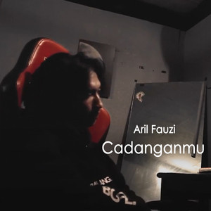 Download Lagu Aril Fauzi - Cadanganmu MP3