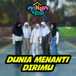 Download Lagu Arinaga Family - Dunia Menanti Dirimu MP3