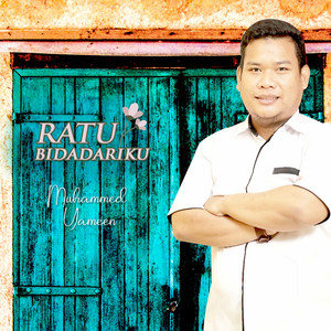 Download Lagu Muhammad Yameen - Ratu Bidadariku MP3 Download Lagu Muhammad Yameen - Ratu Bidadariku MP3