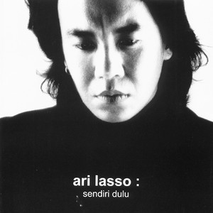 Download Lagu Ari Lasso - Relakan Aku Pergi MP3 Download Lagu Ari Lasso - Relakan Aku Pergi MP3