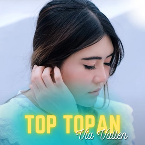 Download Lagu Via Vallen - Top Topan MP3