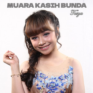 Download Lagu Tasya Rosmala - Muara Kasih Bunda MP3 Download Lagu Tasya Rosmala - Muara Kasih Bunda MP3
