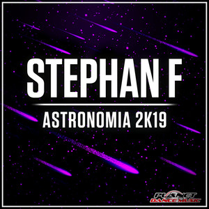 Download Lagu Stephan F - Astronomia 2K19 - Radio Edit MP3 Download Lagu Stephan F - Astronomia 2K19 - Radio Edit MP3