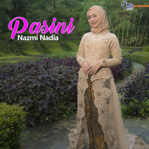 Download Lagu Nazmi Nadia - Pasini MP3