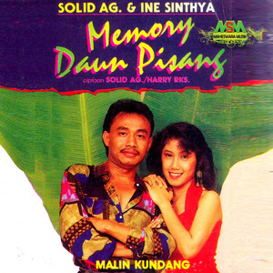 Download Lagu Solid AG, Ine Sinthya - Memory Daun Pisang MP3