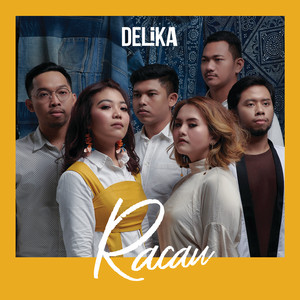 Download Lagu Delika - Racau MP3 Download Lagu Delika - Racau MP3