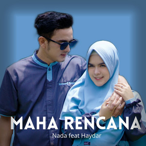 Download Lagu Nada Sikkah, Haydar - Maha Rencana MP3 Download Lagu Nada Sikkah, Haydar - Maha Rencana MP3