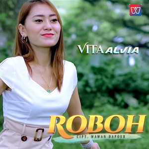 Download Lagu Vita Alvia - Roboh MP3 Download Lagu Vita Alvia - Roboh MP3