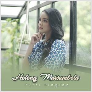 Download Lagu Putri Siagian - Holong Marsambola MP3 Download Lagu Putri Siagian - Holong Marsambola MP3