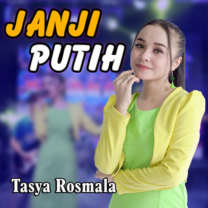 Download Lagu Tasya Rosmala - Janji Putih - Koplo Version MP3