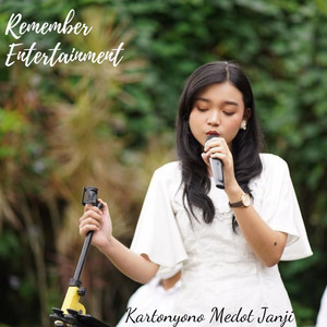 Download Lagu Remember Entertainment - Kartonyono Medot Janji MP3 Download Lagu Remember Entertainment - Kartonyono Medot Janji MP3