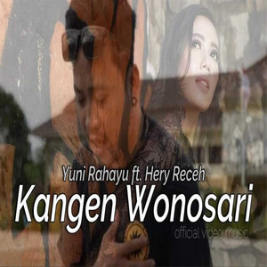Download Lagu Yuni Rahayu, Hery Receh - Kangen Wonosari MP3