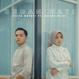 Download Lagu Silva Hayati, Dhani Rilvi - Beban Hati MP3 Download Lagu Silva Hayati, Dhani Rilvi - Beban Hati MP3