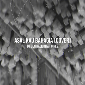 Download Lagu Gen Halilintar - Asal Kau Bahagia MP3 Download Lagu Gen Halilintar - Asal Kau Bahagia MP3