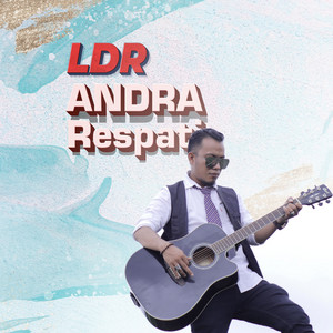 Download Lagu Andra Respati - Derai Kasih Asmara MP3 Download Lagu Andra Respati - Derai Kasih Asmara MP3