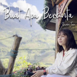 Download Lagu Sheron Tan - Buat Apa Bercinta MP3 Download Lagu Sheron Tan - Buat Apa Bercinta MP3