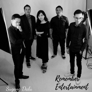 Download Lagu Remember Entertainment - Sugeng Dalu MP3