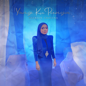 Download Lagu HAZREEN AMREENA - YANG KU PUNYA MP3