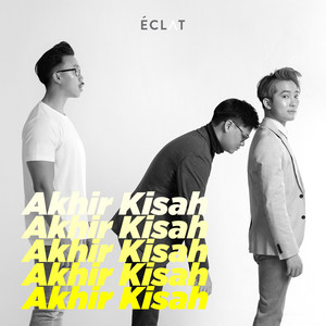 Download Lagu Eclat Story - Akhir Kisah MP3 Download Lagu Eclat Story - Akhir Kisah MP3