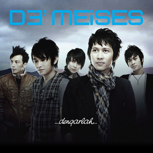 Download Lagu Demeises - Dengarlah Bintang Hatiku MP3 Download Lagu Demeises - Dengarlah Bintang Hatiku MP3