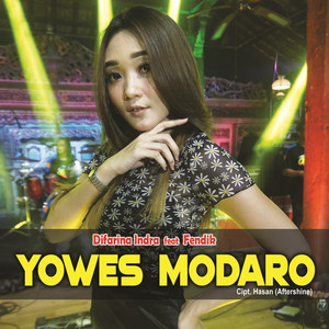 Download Lagu Difarina Indra, Fendik - Yowes Modaro.wav MP3 Download Lagu Difarina Indra, Fendik - Yowes Modaro.wav MP3