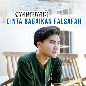 Download Lagu Syahriyadi - Cinta Bagaikan Falsafah MP3