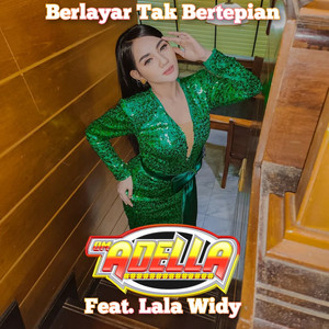 Download Lagu OM Adella, Lala Widy - Berlayar Tak Bertepian MP3 Download Lagu OM Adella, Lala Widy - Berlayar Tak Bertepian MP3