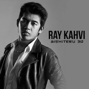 Download Lagu Ray Kahvi - Aishiteru 3D MP3