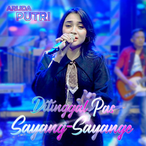 Download Lagu Arlida Putri - Ditinggal Pas Sayang Sayange MP3 Download Lagu Arlida Putri - Ditinggal Pas Sayang Sayange MP3