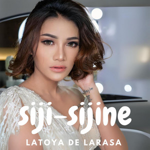 Download Lagu Latoya De Larasa - Siji-Sijine MP3 Download Lagu Latoya De Larasa - Siji-Sijine MP3