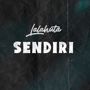 Download Lagu Lalahuta - sendiri MP3