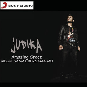Download Lagu Judika - Amazing Grace MP3 Download Lagu Judika - Amazing Grace MP3