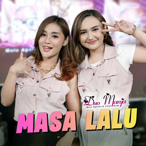 Download Lagu Duo Manja - Masa Lalu MP3 Download Lagu Duo Manja - Masa Lalu MP3