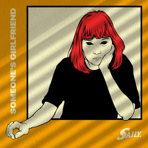 Download Lagu Saily - Someone's Girlfriend MP3 Download Lagu Saily - Someone's Girlfriend MP3