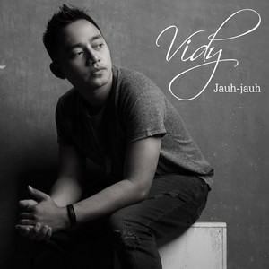 Download Lagu Vidy - Jauh-jauh MP3 Download Lagu Vidy - Jauh-jauh MP3