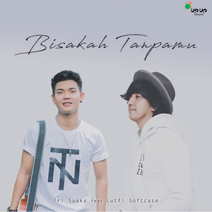 Download Lagu Tri Suaka, Lutfi Softcase - Tri Suaka MP3 Download Lagu Tri Suaka, Lutfi Softcase - Tri Suaka MP3